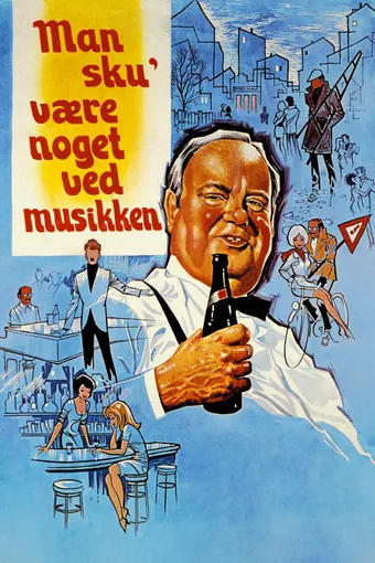 Man sku' være noget ved musikken